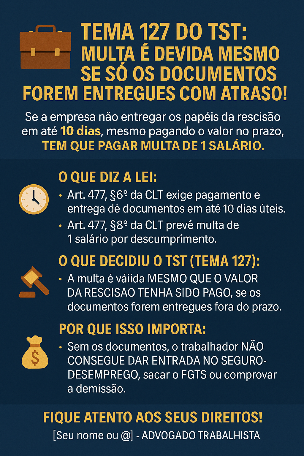 MULTA DO ART. 477 DA CLT – CABIMENTO NO CASO DE NÃO ENTREGA DOS DOCUMENTOS DA RESCISÃO